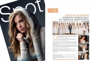 Revista Spot - Apresentação da coleção Homenagem - Vestidos de sonho